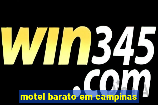 motel barato em campinas